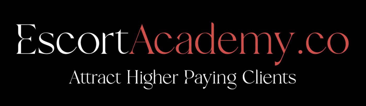 Escort Academy - Attract Higher Paying Clients